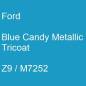 Preview: Ford, Blue Candy Metallic Tricoat, Z9 / M7252.